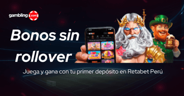 Bono de bienvenida sin rollover con giros gratis Retabet